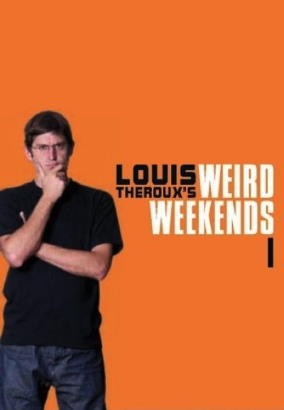 Louis Theroux's Weird Weekends - Season 1 [13210] (A1410074716) [[TV Shows]] --Plex--